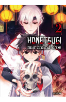 Honetsugi, marchand d-os t02