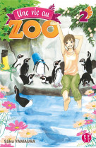 Une vie au zoo t02