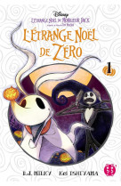 L-etrange noel de zero t01 - d-apres le film de tim burton : l-etrange noel de monsieur jack