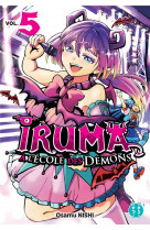 Iruma a l-ecole des demons t05