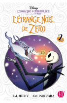 L-etrange noel de zero t02 - d-apres le film de tim burton : l-etrange noel de monsieur jack