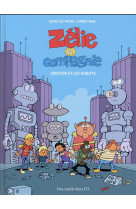 Zelie et compagnie - einstein et les robots