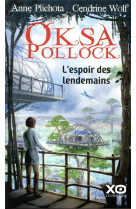 Oksa pollock - l-espoir des lendemains - vol07