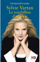 Sylvie vartan - le tourbillon d-une vie