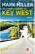 Sur la route de key west - livre