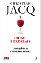 Les enquêtes de l'inspecteur higgins - tome 45 crime bordelais