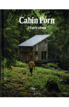 Cabin porn