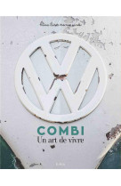 Combi, un art de vivre