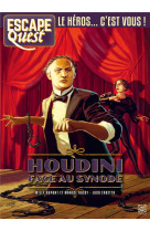 Escape quest 8 houdini face au synode