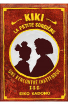 Kiki, la petite sorciere - t03 - kiki, la petite sorciere 3 - une rencontre inattendue