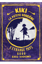 Kiki, la petite sorciere - t04 - kiki, la petite sorciere 4 - l-etrange pays