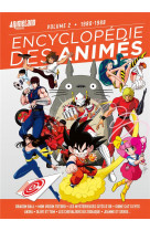 Encyclopedie des animes - t02 - encyclopedie des animes 2 - 1980-1988