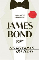 James bond, les repliques qui tuent