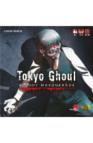 Tokyo ghoul : bloody masquerade