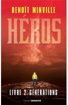 Heros - livre 2 : generations