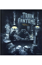 Le train fantome