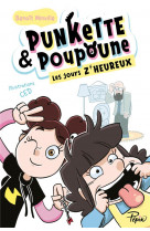 Punkette & poupoune - t02 - les jours z-heureux