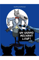 Un grand mechant loup !