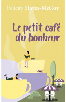 Le petit cafe du bonheur