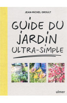 Guide du jardin ultra-simple