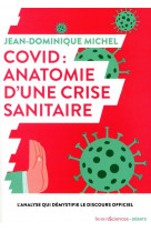 Covid : anatomie d-une crise sanitaire