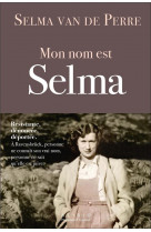 Mon nom est selma