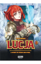 Lucja, a story of steam and steel - tome 3