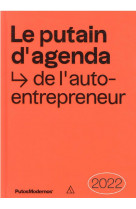 Le putain d-agenda de l-auto-entrepreneur 2022