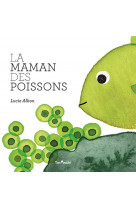 La maman des poissons