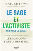 Le sage et l-activiste - agir pour le climat