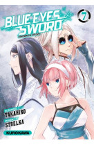 Blue eyes sword - tome 7 - vol07