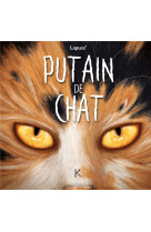 Putain de chat t09