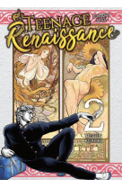 Teenage renaissance - tome 2 - vol02