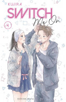 Switch me on - tome 4 (vf) - vol04