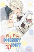 My fair honey boy - tome 10 - vol10