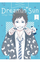 Dreamin' sun - nouvelle édition - tome 3 (vf)