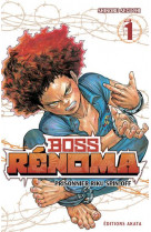 Boss rénoma - tome 1