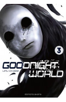 Goodnight world - tome 3 - vol03