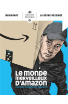 Le monde merveilleux d amazon - collaboration lrd - mediapart