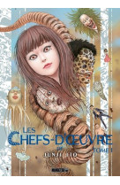 Les chefs d- uvre de junji ito - les chefs-d-oeuvre de junji ito t01