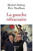 La gauche refractaire