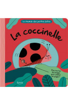 La coccinelle (coll. le monde des petites betes)