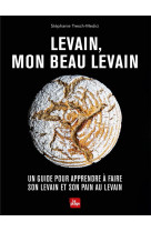 Levain, mon beau levain