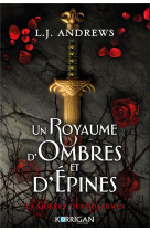 La guerre des royaumes - un royaume d-ombres et d-epines t1