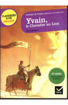 Yvain, le chevalier au lion - suivi d-un groupement  heros et heroines