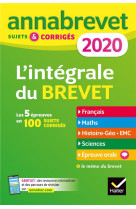 Annales du brevet annabrevet 2020 l-integrale 3e - pour se preparer aux 4 epreuves ecrites et a l-ep