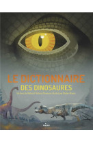 Le dictionnaire des dinosaures