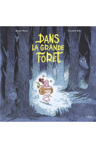 Dans la grande foret