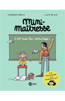 Mini maitresse, tome 01 - c-est elle qui commande !