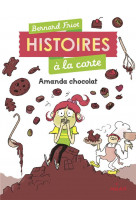 Histoires a la carte, tome 02 - amanda chocolat